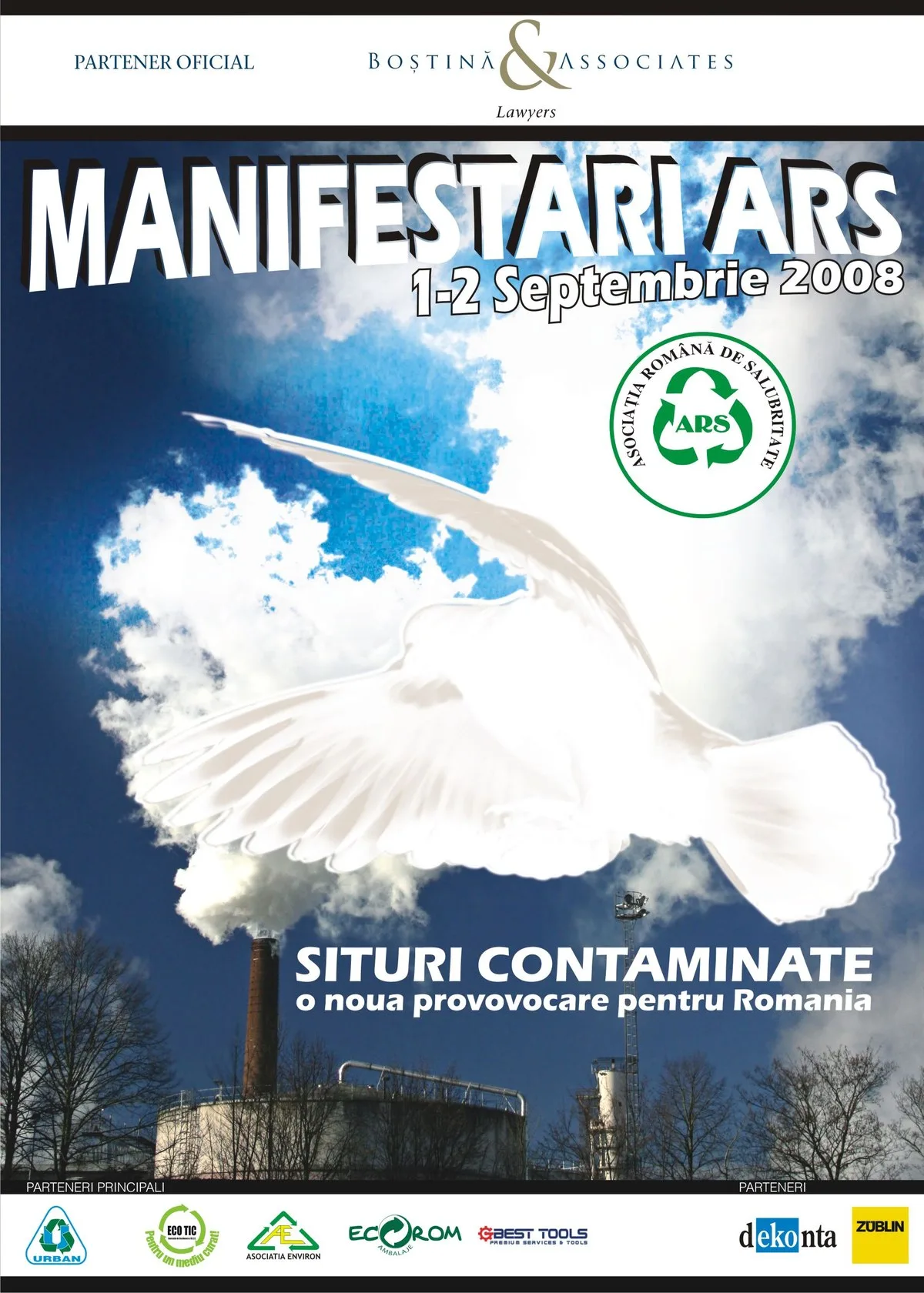 Afiș de epocă: „MANIFESTĂRI ARS, 1-2 Septembrie 2008 — Situri contaminate, o nouă provocare pentru România”