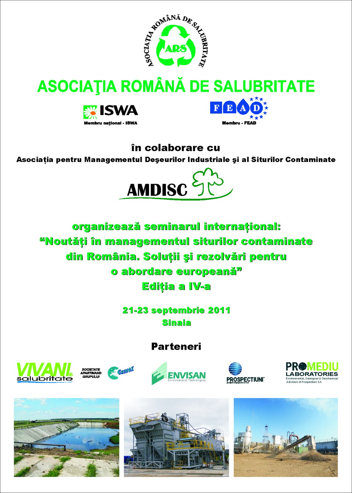 Afiș de epocă: „Noutăți în managementul siturilor contaminate din România. Soluții și rezolvări pentru o abordare europeană”, ediția a IV-a, 21-23 septembrie 2011, Sinaia