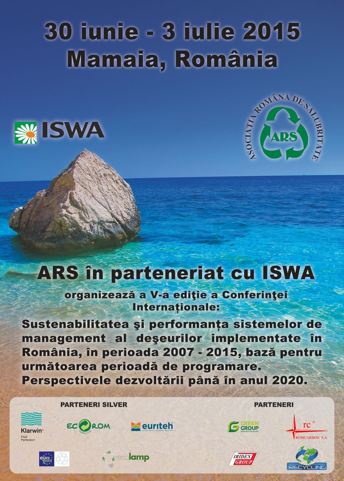 Afiș de epocă: a V-a ediție a Conferinței Internaționale A.R.S. – ISWA, 30 iunie - 3 iulie 2015, Mamaia