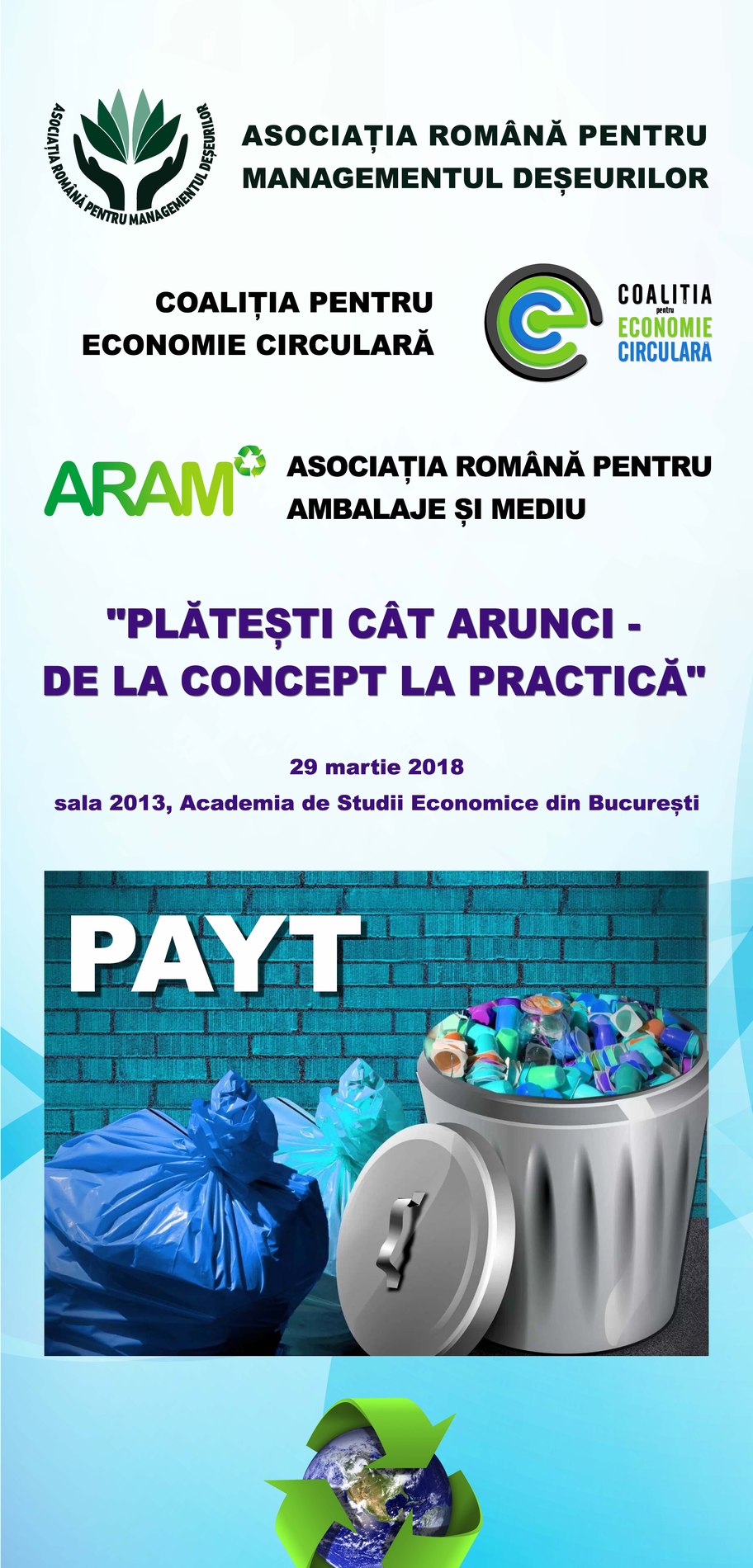 Roll-up de epocă: dezbaterea „Plătești cât arunci — de la concept la practică”, 29 martie 2018, Academia de Studii Economice din București