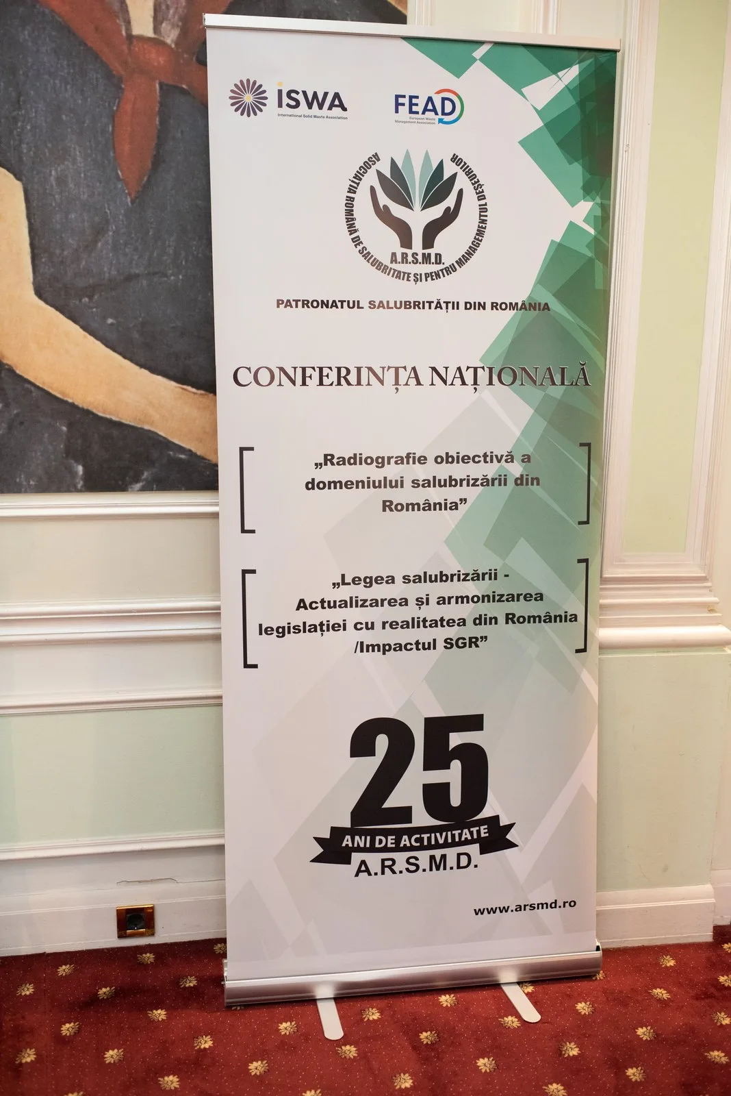 Roll-up de eveniment: Conferința Națională A.R.S.M.D., „Radiografie obiectivă a domeniului salubrizării din România” și „Legea salubrizării”, cu însemnul celor 25 de ani de activitate